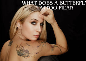 What Does A Butterfly Tattoo Mean Unlock The Secrets