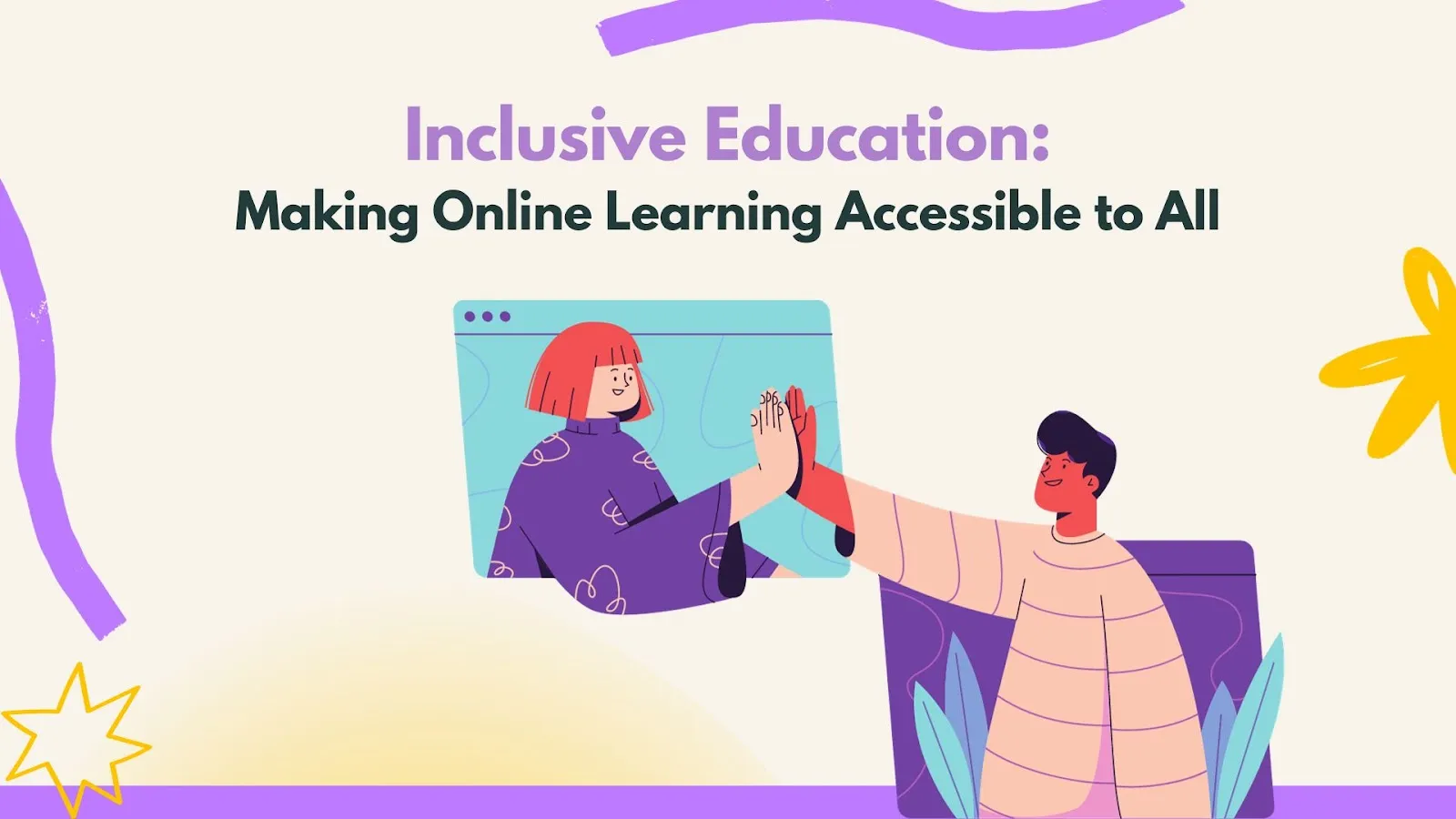Inclusive Education: Making Online Learning Accessible to All