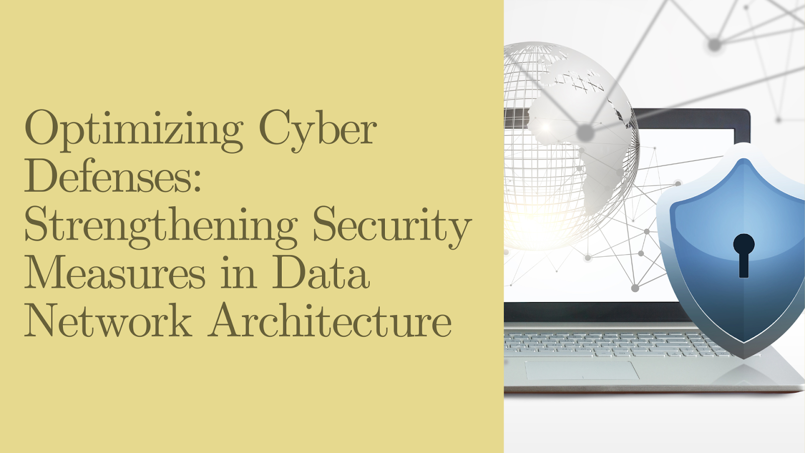 Optimizing Cyber Defenses: Strengthening Security Measures in Data Network Architecture 